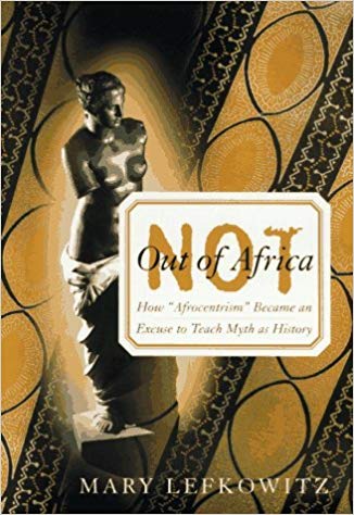Not Out of Africa, le livre de Mary Lefkowitz