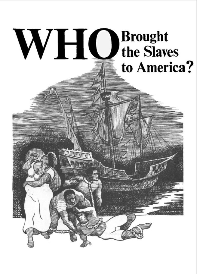 Who Brought the Slaves to America? (1968)