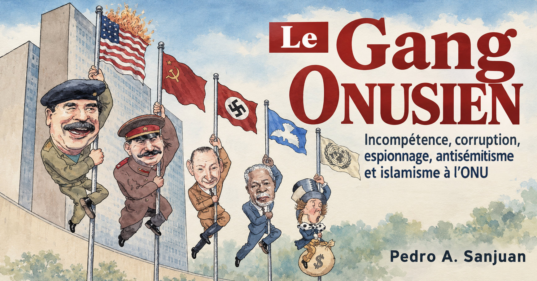 Le Gang Onusien, de Pedro A. Sanjuan